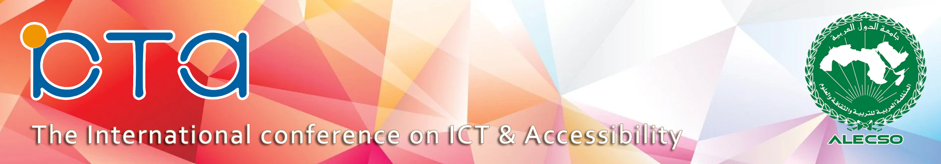 The 9th International conference on ICT & Accessibility